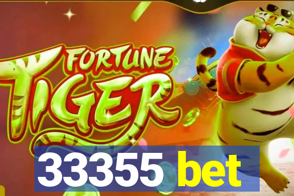 33355 bet